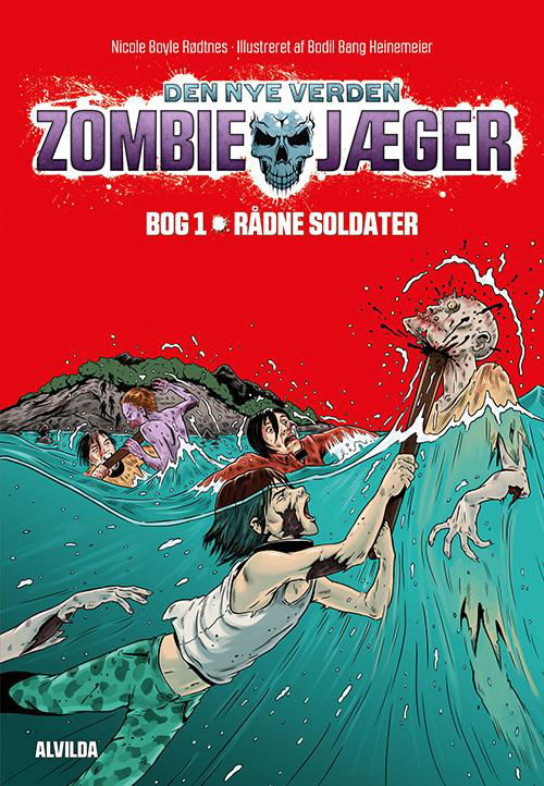 Cover for Nicole Boyle Rødtnes · Zombie-jæger: Zombie-jæger - Den nye verden 1: Rådne soldater (Gebundesens Buch) [1. Ausgabe] (2016)