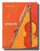 Cover for Grete Granerud · Dansk Sang B-serien: Violin spillebog 1 (Paperback Book) (2008)