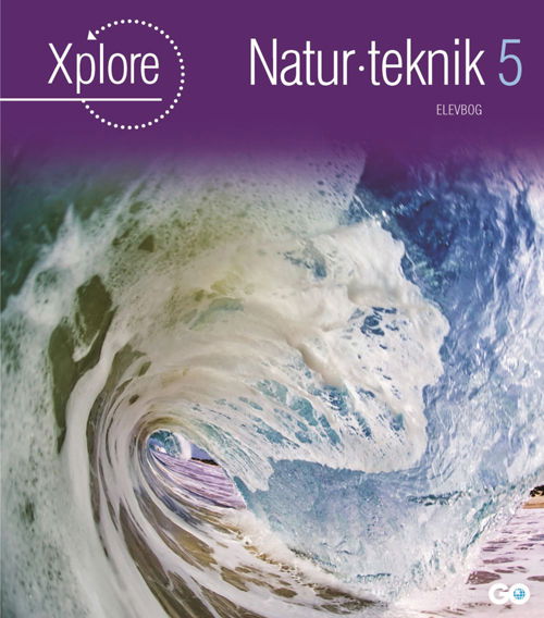 Niels Lyhne-Hansen og Martin Sloth Andersen Per Nordby Jensen · Xplore Natur / teknologi: Xplore Natur / teknologi 5 Elevbog (Inbunden Bok) [1:a utgåva] [Hardback] (2012)