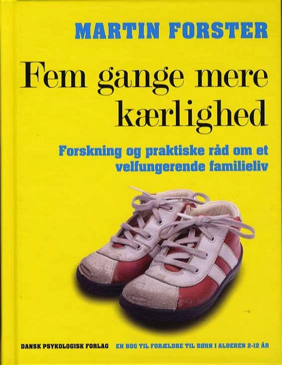 Cover for Martin Forster · Fem gange mere kærlighed (Sewn Spine Book) [1. wydanie] [Indbundet] (2014)