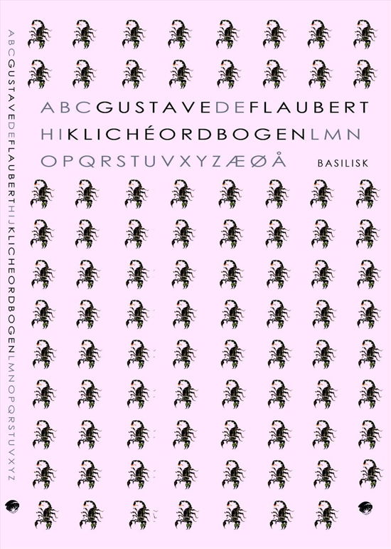 Babelserien: Klichéordbogen - Gustave Flaubert - Bøker - Basilisk - 9788790491871 - 8. mars 2002
