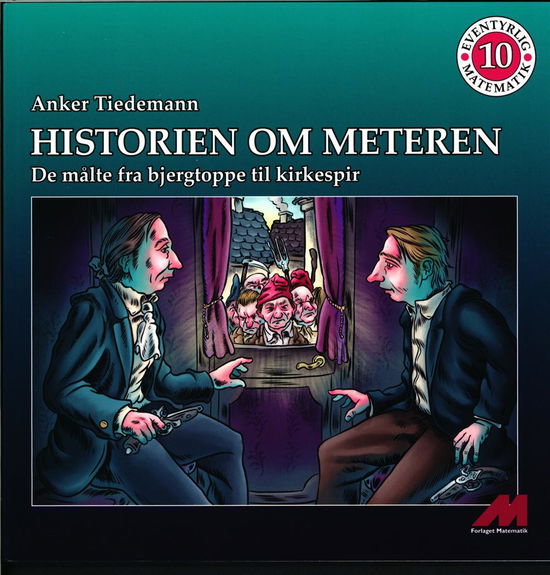 Cover for Anker Tiedemann · Eventyrlig Matematik - mellemtrin: Historien om meteren (Paperback Bog) (2017)