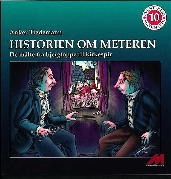 Cover for Anker Tiedemann · Eventyrlig Matematik - mellemtrin: Historien om meteren (Paperback Book) (2017)