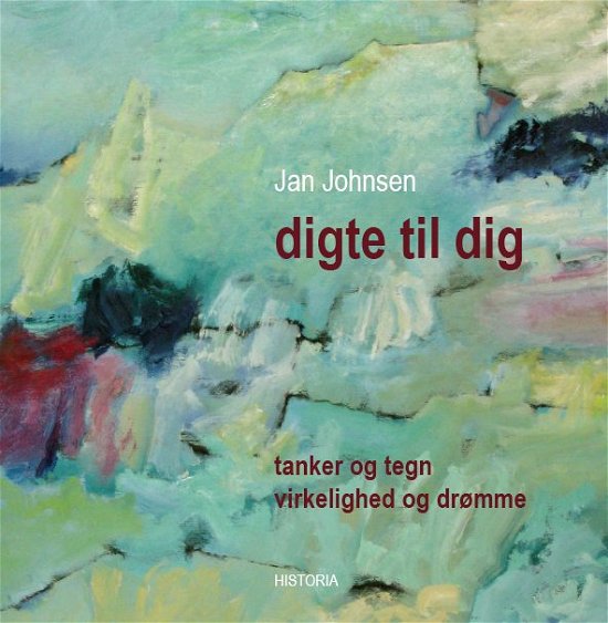 Cover for Jan Johnsen · Digte til dig (Hæftet bog) [1. udgave] (2017)