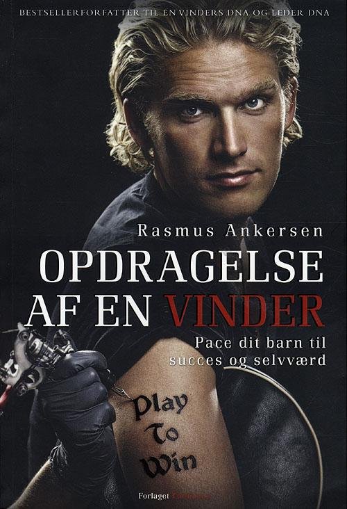 Cover for Rasmus Ankersen · Opdragelse af en vinder (Taschenbuch) [1. Ausgabe] (2009)