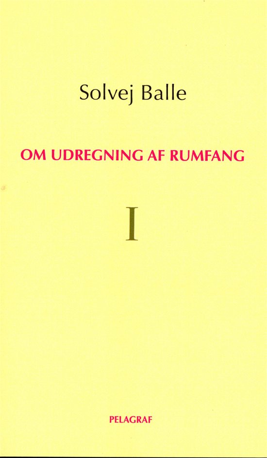 Cover for Solvej Balle · Om udregning af rumfang I (Sewn Spine Book) [1er édition] (2020)