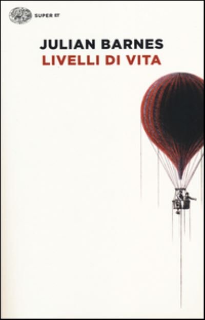 Cover for Julian Barnes · Livelli di vita (Paperback Book) (2014)