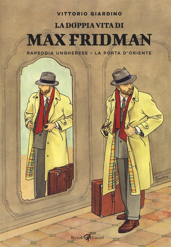 Cover for Vittorio Giardino · La Doppia Vita Di Max Fridman: Rapsodia Ungherese-La Porta D'oriente (Bog)