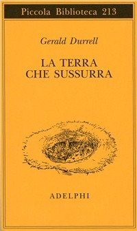 Cover for Gerald Durrell · La Terra Che Sussurra (Bok)