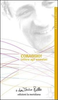 Cover for Antonio Bello · Coraggio! Lettera Agli Ammalati (DVD)