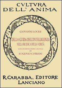 Cover for John Locke · Della Guida Dell'intelligenza Nella Ricerca Della Verita (Book)