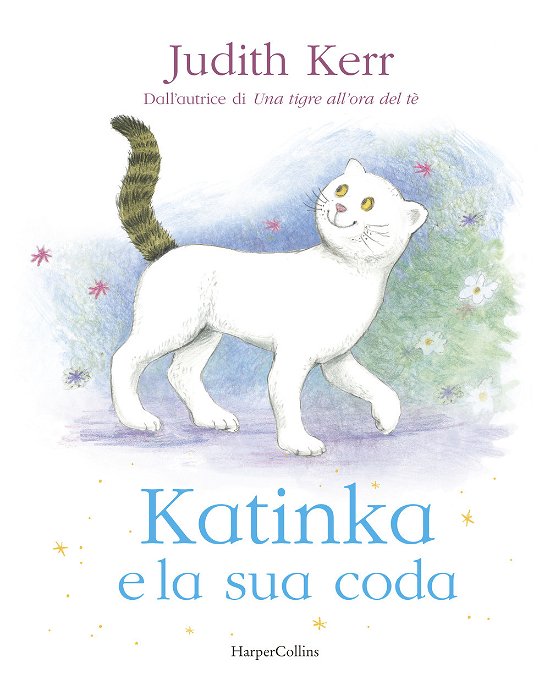 Cover for Judith Kerr · Katinka E La Sua Coda (Bog)