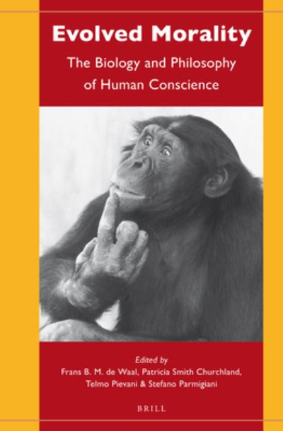 Cover for Frans de Waal · Evolved Morality: The Biology and Philosophy of Human Conscience (Innbunden bok) (2014)