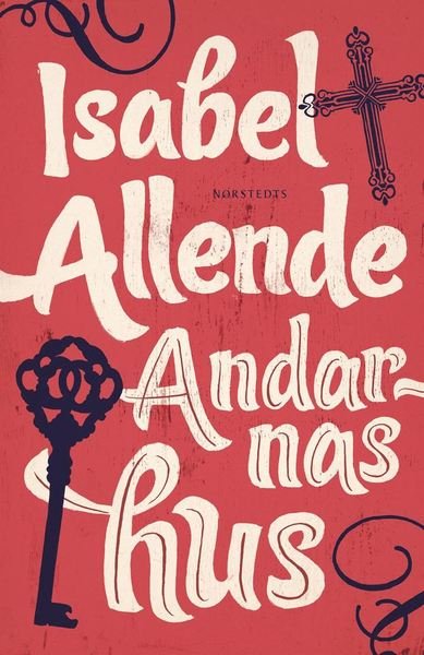 Andarnas hus - Isabel Allende - Books - Norstedts - 9789113080871 - August 31, 2017
