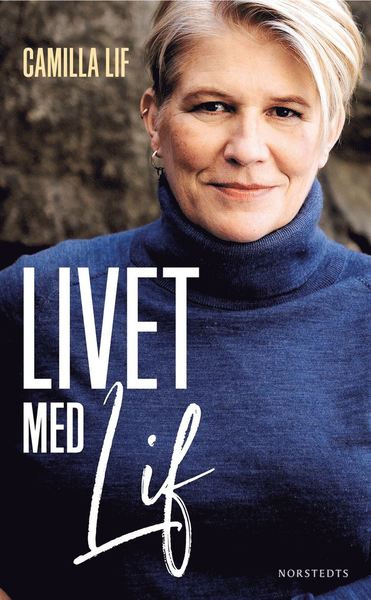 Cover for Camilla Lif · Livet med Lif (Book) (2019)