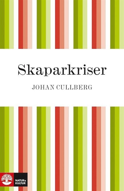 Cover for Johan Cullberg · Skaparkriser (ePUB) (2010)