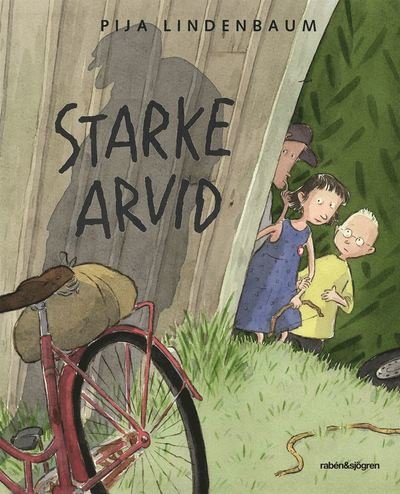 Cover for Pija Lindenbaum · Starke Arvid (Inbunden Bok) (2019)