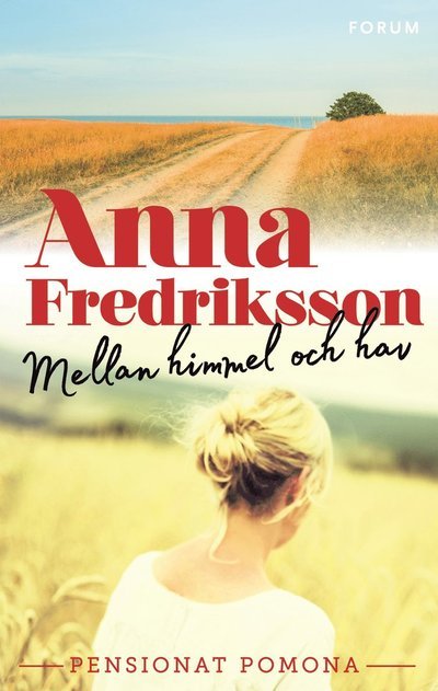 Cover for Anna Fredriksson · Pensionat Pomona: Mellan himmel och hav (Innbunden bok) (2018)