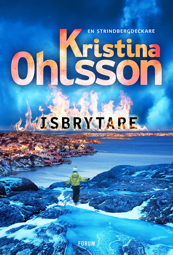 Cover for Kristina Ohlsson · Isbrytare (Inbunden Bok) (2021)