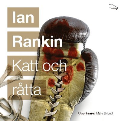 Cover for Ian Rankin · John Rebus: Katt och råtta (MP3-CD) (2015)