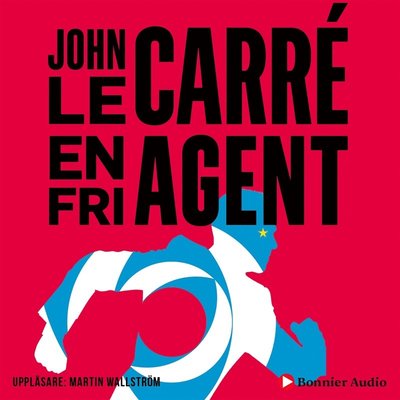 Cover for John Le Carré · En fri agent (Lydbog (MP3)) (2019)