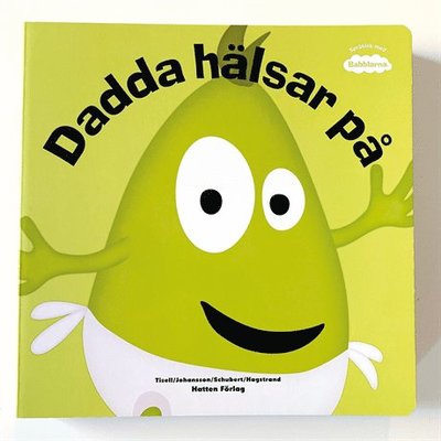 Cover for Irene Johansson · Babblarna: Dadda hälsar på (Kartongbok) (2020)