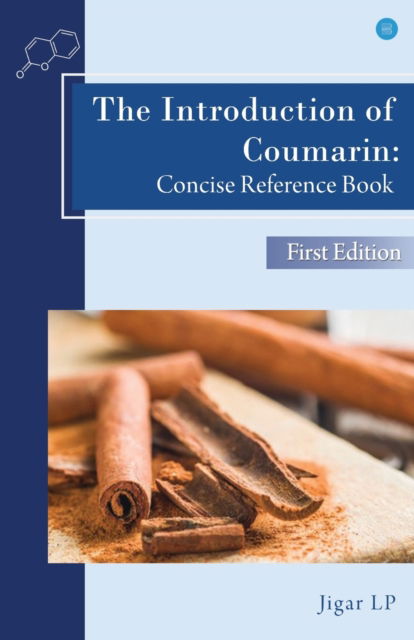 Cover for Jigar L P · The Introduction of Coumarin (Paperback Book) (2019)