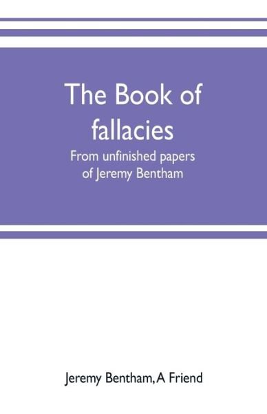 Cover for Jeremy Bentham · The book of fallacies (Paperback Bog) (2019)