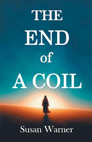 Cover for Susan Warner · The End of A Coil (Edition2024) (Paperback Book) (2024)