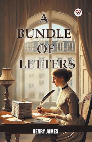 Cover for Henry James · A Bundle Of Letters (Edition1) (Paperback Book) (2025)