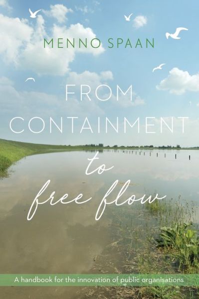 Cover for Menno Spaan · From Containment to Free Flow (Paperback Book) (2020)