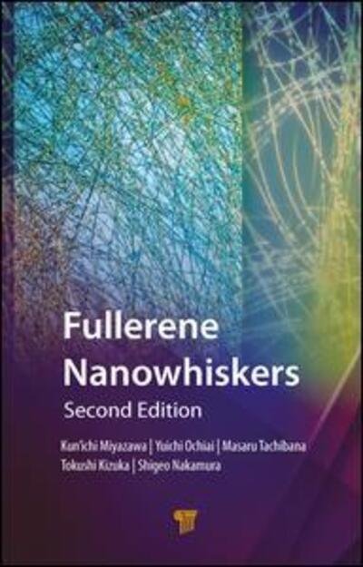 Cover for Kun'ichi Miyazawa · Fullerene Nanowhiskers (Hardcover Book) (2019)