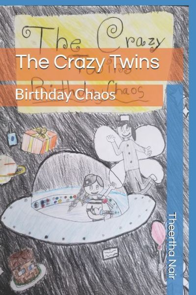 Cover for Theertha Nair · The Crazy Twins: Birthday Chaos (Paperback Bog) (2021)