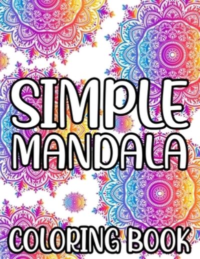 Cover for Austin James · Simple Mandala Coloring Book (Pocketbok) (2020)