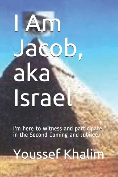 Cover for Youssef Khalim · I Am Jacob, aka Israel (Pocketbok) (2020)