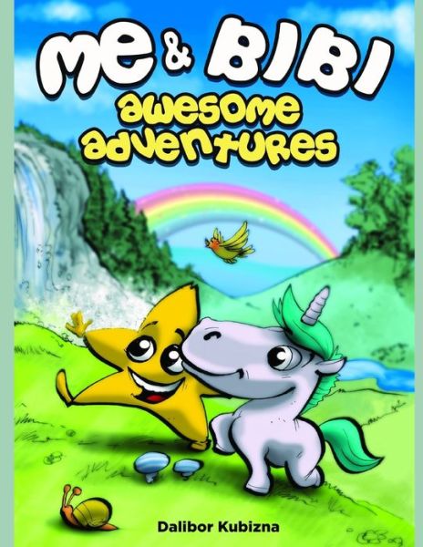 Cover for Dalibor Kubizna · Me &amp; Bibi - Awesome Adventures (Paperback Book) (2020)