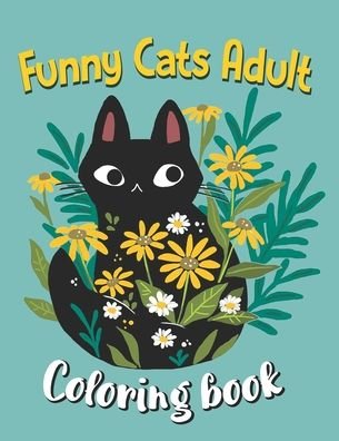 Cover for Verlene Reichenberg · Funny Cats Adult Coloring book (Paperback Bog) (2020)