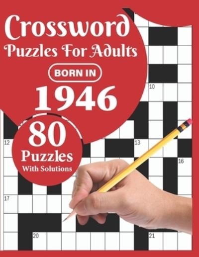 Cover for Ttpuzzle Publication · Crossword Puzzles For Adults: You Were Born In 1946: Large Print 80 Crossword Puzzles With Solutions For Puzzle Lovers Who Were Born In 1946 (Taschenbuch) (2021)