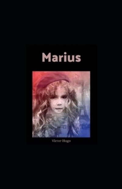 Cover for Victor Hugo · Marius illustree (Paperback Book) (2021)