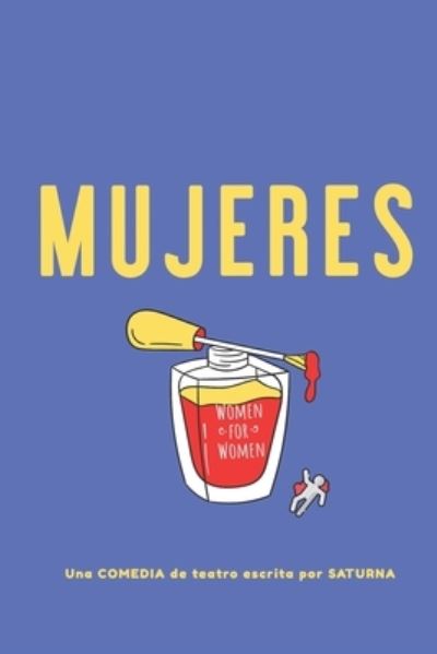 Cover for Saturna Ferrer · Mujeres (Paperback Book) (2021)