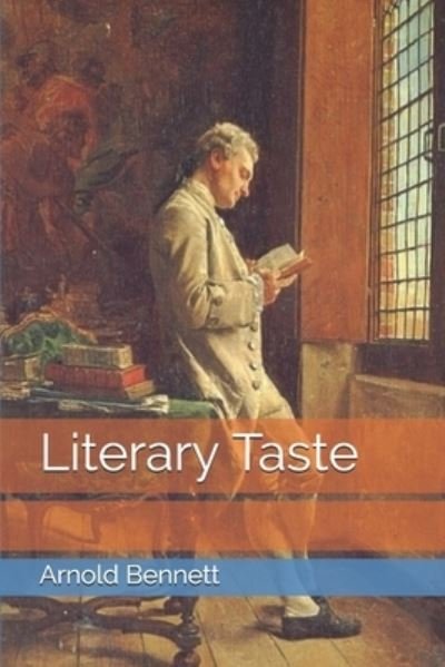 Cover for Arnold Bennett · Literary Taste (Pocketbok) (2021)