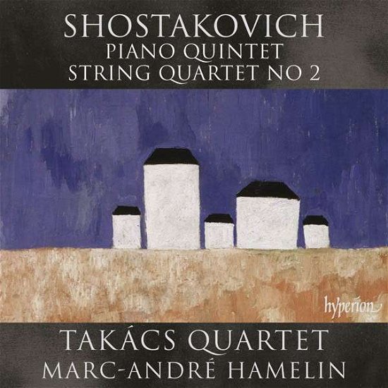 Shostakovich Piano Quintet - Takacs Quartet - Musik - HYPERION - 0034571179872 - 15. april 2015