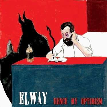 Hence My Optimism - Elway - Musiikki - RED SCARE - 0187223015872 - perjantai 1. marraskuuta 2013