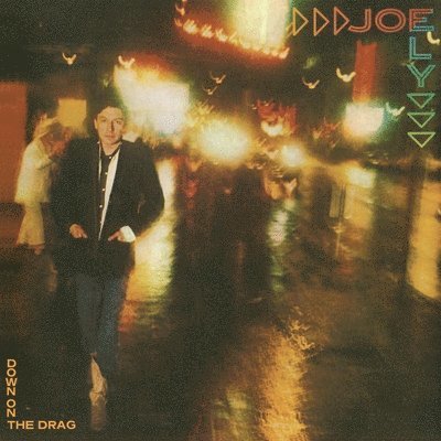 Cover for Joe Ely · Down on the Drag (LP) (2023)