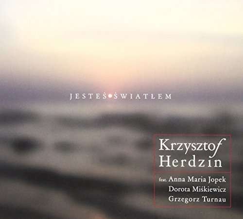 Cover for Krzysztof Herdzin · Jestes Swiatlem (CD) (2013)