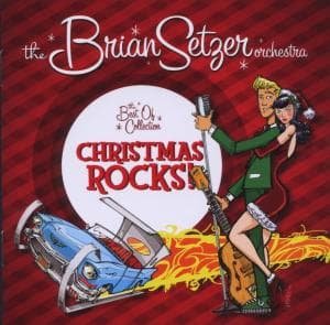 Cover for Brian -Orchestra- Setzer · Christmas Rocks -The Best Of Collection- (CD) [Best Of edition] (2008)
