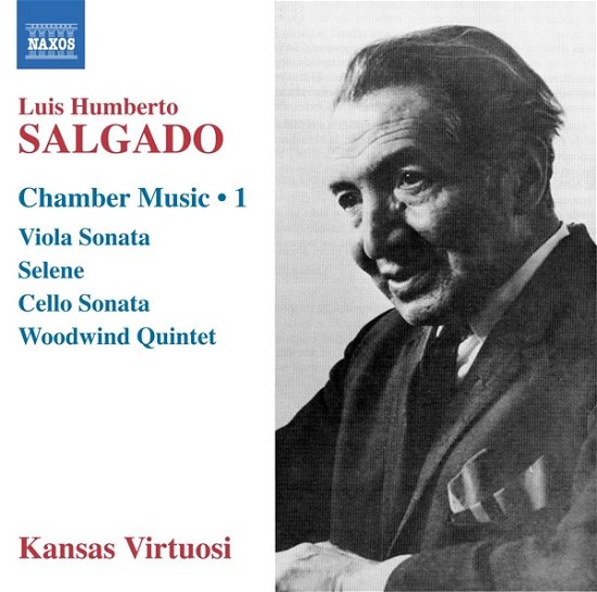 Salgado: Chamber Music 1 - Kansas Virtuosi - Musik - NAXOS - 0747313912872 - 27 januari 2023