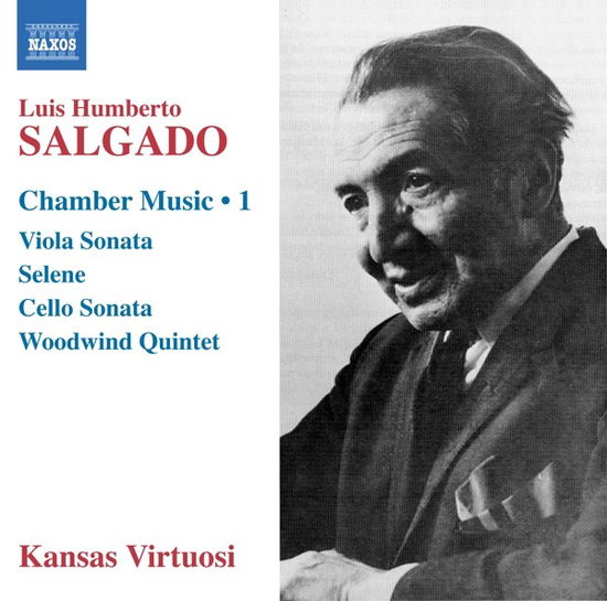 Salgado: Chamber Music 1 - Kansas Virtuosi - Musiikki - NAXOS - 0747313912872 - perjantai 27. tammikuuta 2023