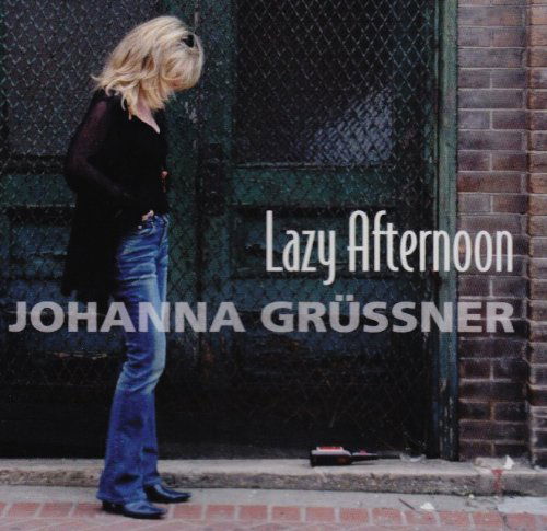 Lazy Afternoon - Johanna Grussner - Musiikki - PROPRIUS - 0822359000872 - maanantai 11. syyskuuta 2006