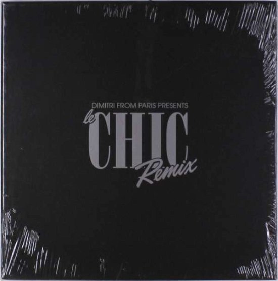 Cover for Dimitri From Paris · Le Chic Remix (LP) (2018)